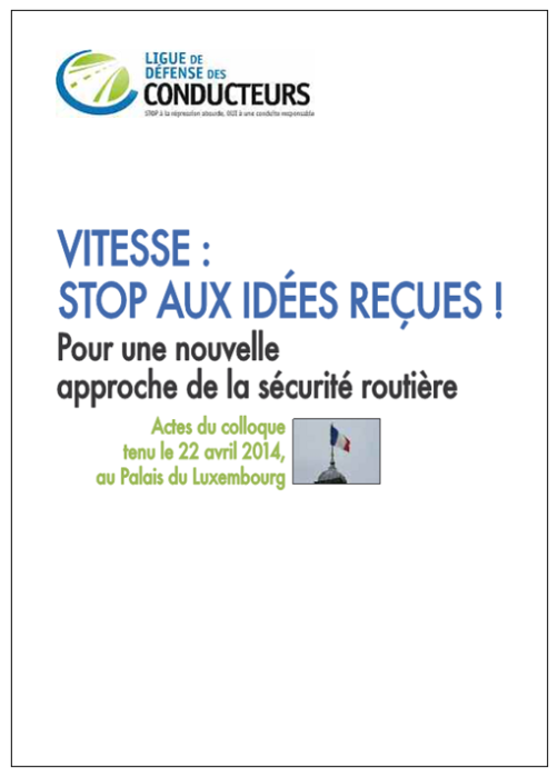 Actes du colloque « Vitesse : stop aux idées reçues – Pour une nouvelle approche de la sécurité routière »