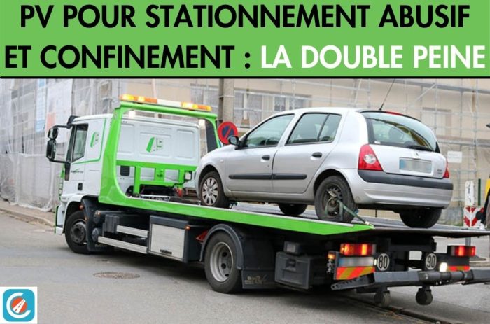 Stationnement abusif : sanctionnés en plein confinement !