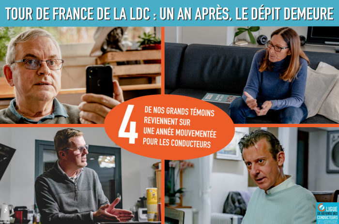 Tour de France de la LDC : un an après, nos grands témoins toujours dépités par la politique automobile du gouvernement