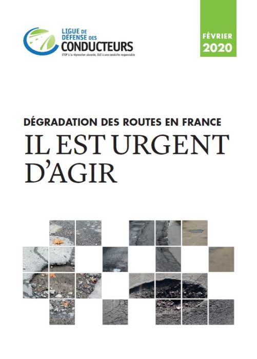 Dégradation des routes en France&nbsp;: pour la Ligue de Défense des Conducteurs, il est urgent d’agir (Février 2020)